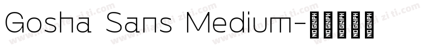 Gosha Sans Medium字体转换